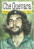 CHE GUEVARA PARA PRINCIPIANTES