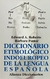 DICCIONARIO ETIMOLOGICO INDOEUROPEO DE LA LENGUA ESPAÑOLA