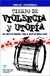 TIEMPO DE VIOLENCIA Y UTOPIA - DEL GOLPE DE ONGANIA 66 A VIDELA 76