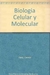 BIOLOGIA CELULAR Y MOLECULAR