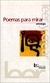 POEMAS PARA MIRAR - ANTOLOGIA - NERUDA, VALLEJO, HUIDOBRO, GELMAN