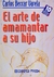 ARTE DE AMAMANTAR A SU HIJO, EL -