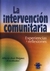 INTERVENCION COMUNITARIA,
