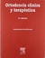 ORTODONCIA CLINICA Y TERAPEUTICA