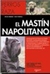 MASTIN NAPOLITANO, EL