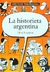 HISTORIETA ARGENTINA, LA-*******OFERTA...