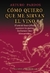 COMO QUIERO QUE ME SIRVAN