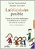 FELICIDAD ES POSIBLE, LA