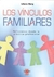 VINCULOS FAMILIARES, LOS