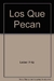 QUE PECAN, LOS