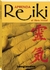APRENDA REIKI - EL LIBRO INICIAL
