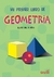 GEOMETRIA/MI PRIMER LIBRO