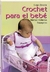 CROCHET PARA EL BEBE