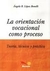 ORIENTACION VOCACIONAL COMO PROCESO, LA