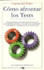COMO AFRONTAR LOS TESTS