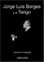 JORGE LUIS BORGES Y EL TA