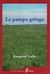 PAMPA GRINGA, LA