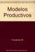 MODELOS PRODUCTIVO, LOS