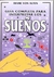 SUEÑOS/GUIA COMPLETA PARA
