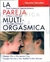 PAREJA MULTIORGASMICA, LA