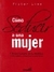 COMO SEDUCIR A UNA MUJER