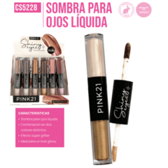 SOMBRA PARA OJOS LIQUIDA PINK21 CS5228/68978