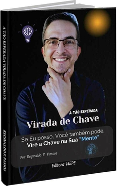 A Tão Esperada Virada de Chave