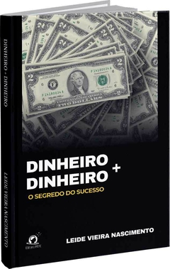 Dinheiro + dinheiro