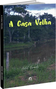 A casa velha