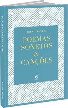 Poemas Sonetos & Canções