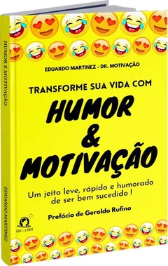 Transforme sua vida com humor e motivação