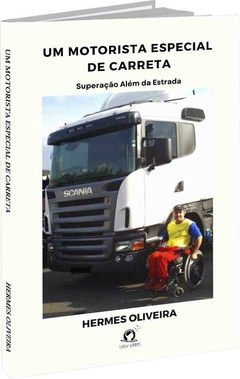 Um Motorista Especial de Carreta