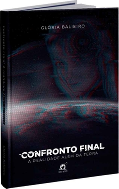 Confronto final: a realidade além da terra