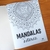 MANDALAS PARA ACALMAR ARTETERAPIA - comprar online