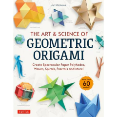 The art and Science of Geometric Origami - Jun Maekawa - comprar online