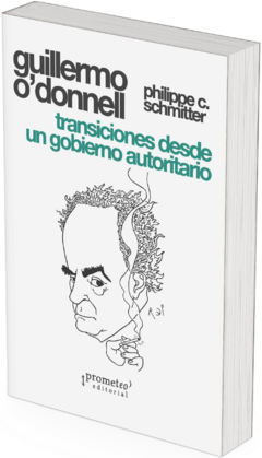 Transiciones desde un gobierno autoritario 2a ed / Guillermo O´Donnell ; Philippe C. Schmitter