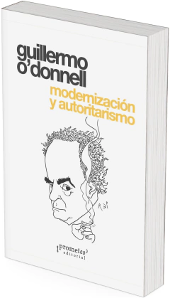 Modernización y autoritarismo 2a ed / Guillermo O´Donnell