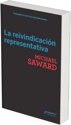 La reivindicación representativa / Michael Saward - comprar online