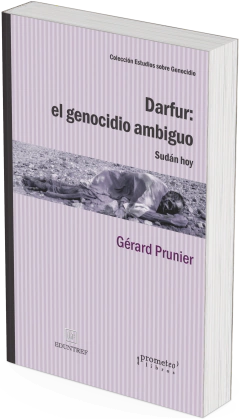 DARFUR: EL GENOCIDIO ANTIGUO. Sudan hoy / PRUNIER GERARD - comprar online