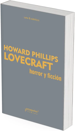 Horror y ficción / Howard Phillips Lovecraft