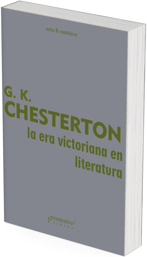 La era victoriana en literatura / Gilbert Keith Chesterton