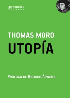 Utopía / Tomás Moro ; Prólogo de Ricardo Álvarez - comprar online