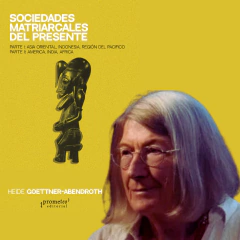 Lanzamiento del Libro: Sociedades Matriarcales del Presente