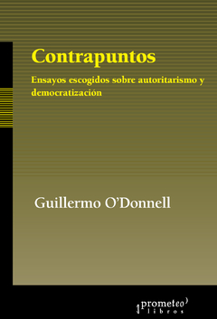 Contrapuntos. Ensayos escogidos sobre autoritarismo y democratización 1a ed / Guillermo O´Donnell en internet