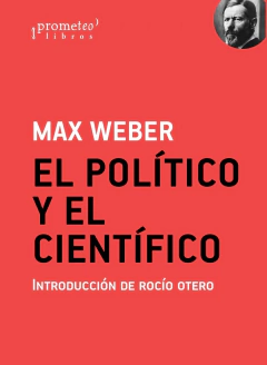 El político y el científico / Weber, Max ; Introducción de Rocío Otero - comprar online