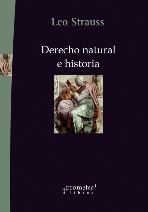 Derecho natural e historia / Strauss, Leo