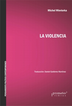 La violencia / Michel Wieviorka en internet