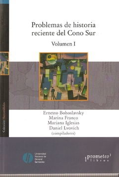 PROBLEMAS DE HISTORIA RECIENTE EN EL CONO SUR 1 / BOHOSLAVSKY ERNESTO