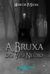 Livro A Bruxa do Véu Negro