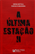 Livro A última estação II